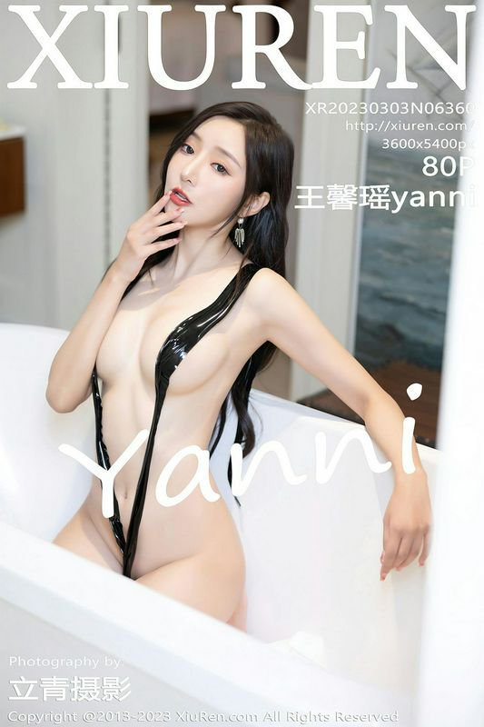 XiuRen秀人网 Vol.6360 王馨瑶yanni 完整版无水印写真